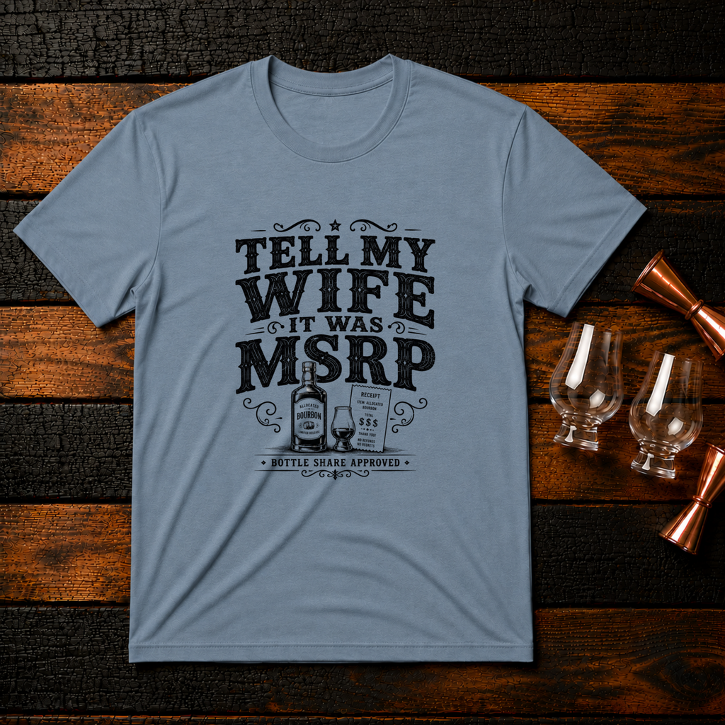 Tell My Wife T-Shirt