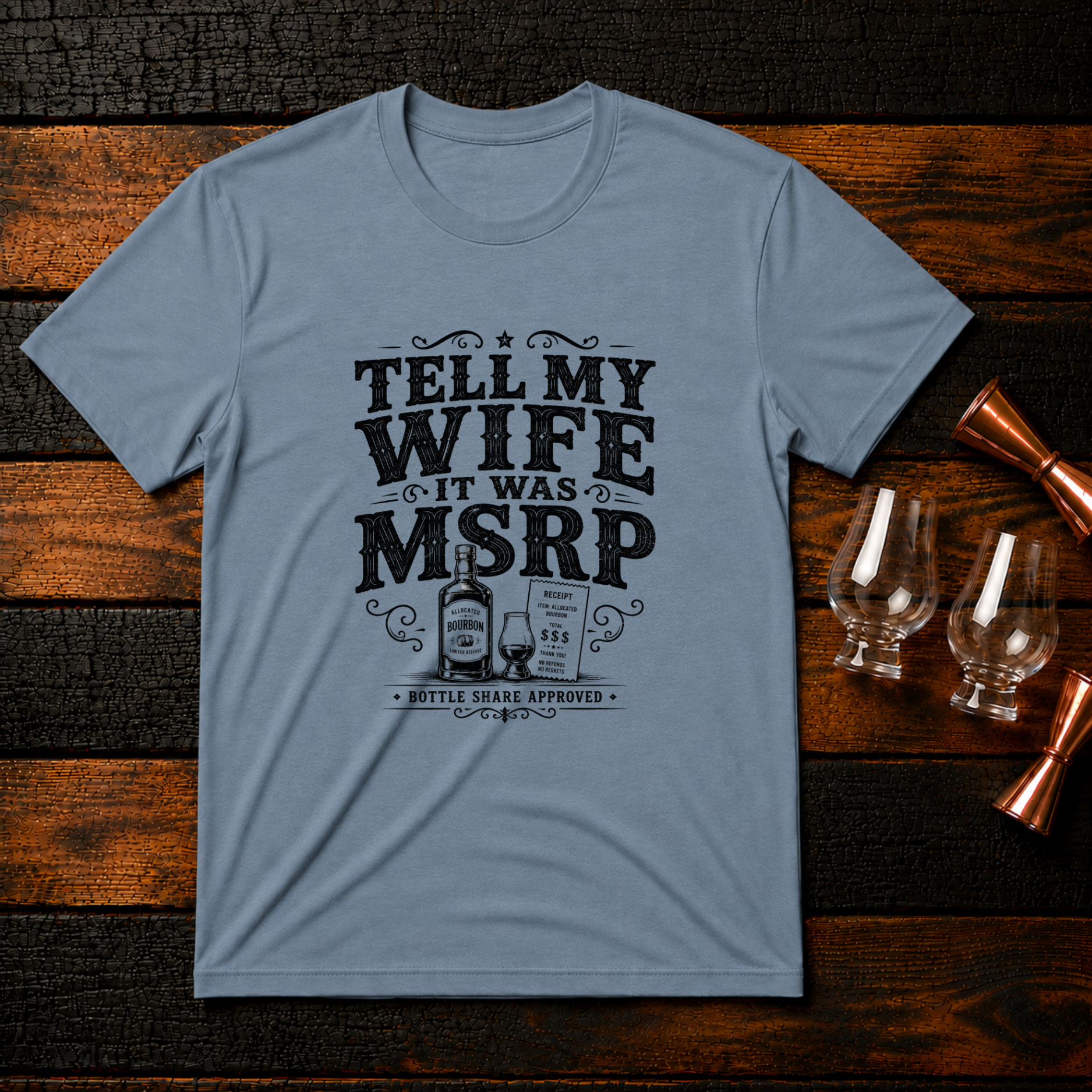 Tell My Wife T-Shirt