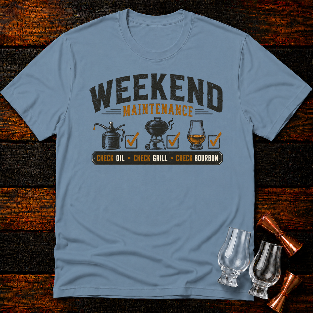 Weekend Maintenance T-Shirt